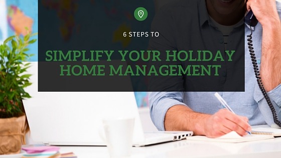 simplify holiday home management