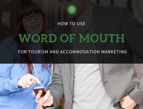 How to use word of mouth for tourism marketing
